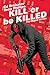 Kill or be Killed by Ed Brubaker