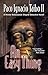 An Easy Thing: A Héctor Belascoarán Shayne Detective Novel (Hector Belascoaran Shayne Detective Novels Book 49)