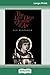 The Last Days of Jeanne d'Arc (16pt Large Print Edition)