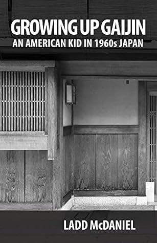 Growing Up Gaijin: An American Kid in 1960s Japan