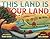 This Land Is Your Land