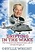 Drifting in the Wake: The U...