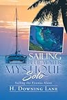 Sailing Blue Water Mystique Solo by H. Downing Lane