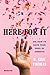 Here for It Or, How to Save Your Soul in America; Essays by R. Eric Thomas