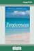 Forgiveness: The Greatest H...