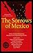 The Sorrows of Mexico