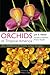Orchids of Tropical America: An Introduction and Guide
