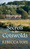 Secrets in the Cotswolds by Rebecca Tope