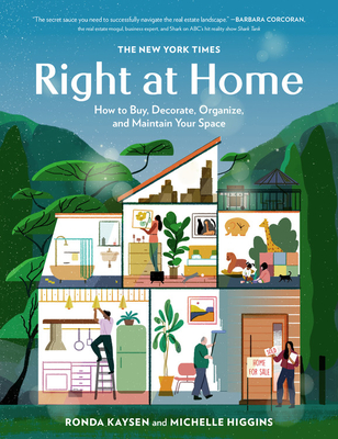 The New York Times: Right at Home: How to Buy, Decorate, Organize and Maintain Your Space (Hardcover)