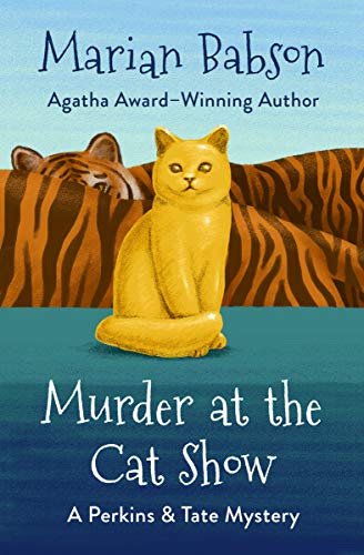 Murder at the Cat Show (The Perkins & Tate Mysteries Book 2)