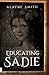 Educating Sadie