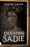 Educating Sadie