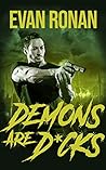 Demons Are D*cks (Nick Archer #1)