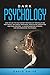 Dark Psychology: How to Use...