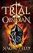 Trial by Obsidian