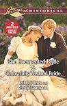 The Unexpected Bride & Unlawfully Wedded Bride (Harlequin Historical) The Unexpected Bride & Unlawfully Wedded Bride (Harlequin Historical)