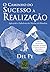 CAMINHO DO SUCESSO a REALIZ...