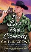 The Last Real Cowboy