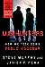 Manhunters How We Took Down Pablo Escobar, the World's Most Wanted Criminal by Steve Murphy