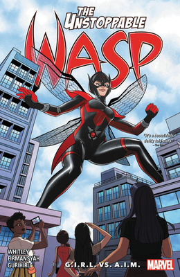 The Unstoppable Wasp by Jeremy Whitley The Unstoppable Wasp by Jeremy Whitley