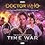 Doctor Who: The Eighth Doctor: The Time War Series 3