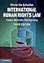 International Human Rights Law