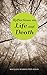 Reflections On Life and Death