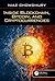 Inside Blockchain, Bitcoin, and Cryptocurrencies