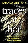 Traces of Her by Amanda Brittany