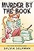 Murder by the Book (Izzy Greene #2) by Sylvia Selfman