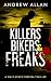 Killers, Bikers & Freaks: A Walt Asher Florida Thriller (The Walt Asher Thriller Series, #1)