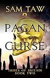Pagan Curse (Tribes of Britain #2)
