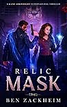 Relic: Mask (Kane Arkwright, #7)