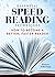 Essential Speed Reading Techniques: How to Become a Better, Faster Reader