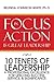 FOCUS in ACTION Is Great Leadership: 10 Tenets of Leadership & Professional Excellence