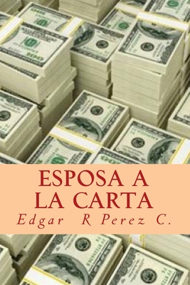 Esposa A La Carta (Spanish Edition)