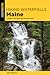 Hiking Waterfalls Maine: A ...