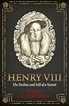 Henry VIII: The D...