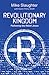 Revolutionary Kingdom: Following the Rebel Jesus