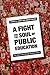 A Fight for the Soul of Public Education by Steven K. Ashby