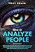How to Analyze People: How ...