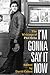 I'm Gonna Say It Now: The Writings of Phil Ochs