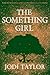 The Something Girl (Frogmorton Farm Series)