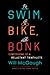 Swim, Bike, Bonk by Will McGough