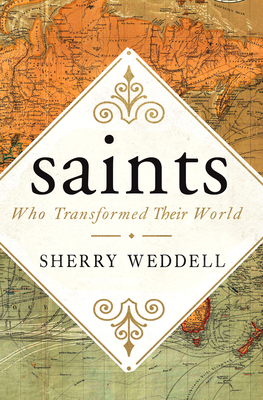 saints Who Transformed Their World (Paperback)