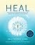 Heal by Kelly Noonan Gores