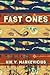 Fast Ones: A Collection of ...