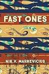 Fast Ones: A Collection of Weird Fiction