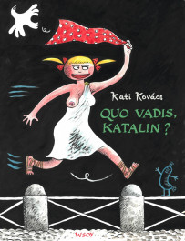 Quo vadis, Katalin? (Hardcover)
