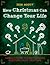 How Christmas Can Change Yo...